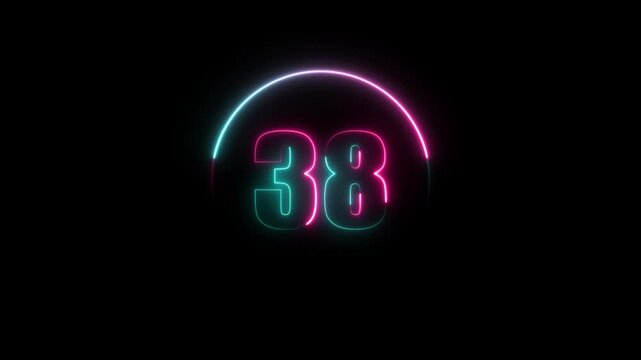 Glowing neon number 38 text animation with neon circle on black background. text number countdown animation.