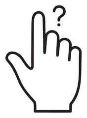 Obraz premium Black outline vector icon of a right hand with a raised index finger and question mark, symbolizing curiosity or inquiry.