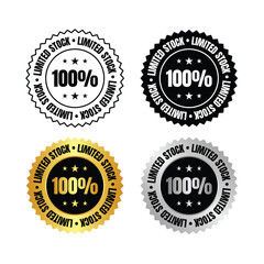 100 percent  four limited stock seals in black gold and silver with a complete value indication inside