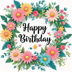 Beautiful floral “Happy Birthday” frame decorated