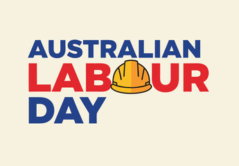 Australian Labour Day Celebration of Workers' Rights and Contributions With Hard Hat Illustration
