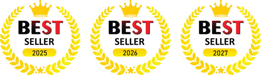 Golden best seller badge set for 2025, 2026, and 2027 with crown and laurel wreath symbolizing award, success, and top achievement