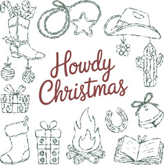 Howdy Christmas Doodle – Western Holiday Hand-Drawn Elements Like Boots, Hat, Lasso, Fire, Ornaments and Cactus with Lettering Quote in Festive Line Art