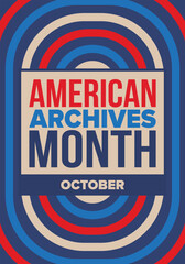 Naklejka premium American Archives Month in October. National Archives in United States. Archival community. Celebrate annual. Patriotic american elements. Poster, card, banner, background. Vector illustration