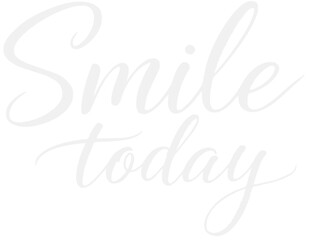 Obraz premium lettering smile today