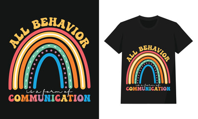 All Behavior is Communication Retro Rainbow Graphic Design for Awareness