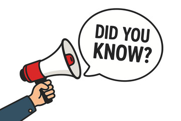 Hand holding megaphone with Did You Know speech bubble. Loudspeaker for announcement, marketing, and advertising. Fun facts, trivia, and question concept vector illustration.