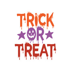 Trick or Treat Halloween typography clip art design on plain white transparent isolated background for card, shirt, hoodie, sweatshirt, apparel, card, tag, mug, icon, poster or badge