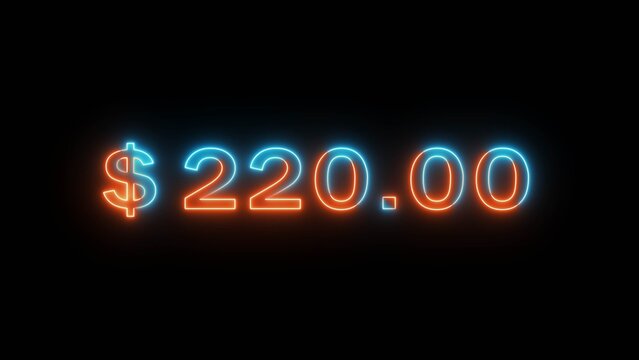 Neon counting dollar number illustration. Glowing 220 dollar sign on black background.
