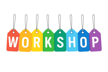 Workshop word on colorful hanging tags vector illustration, vibrant tag set with letters, workshop concept, education, training, creative learning, workshop event design
