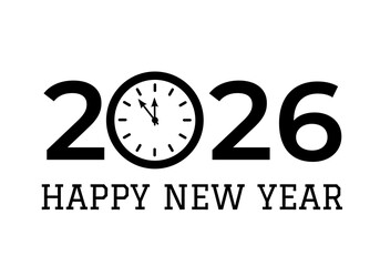 Happy New Year 2026 with clock. Holidays typography poster. Vector template for banner, sign, greeting card, invitation, etc.