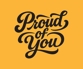 Proud of You typography letters retro vector	
