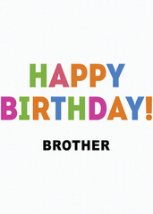 Happy Birthday Brother Greeting Card Template EPS