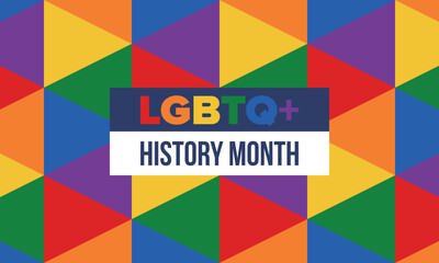 Obraz premium LGBTQ+ history month. Pride Month. Lesbian Gay Bisexual Transgender. Celebrated annual. LGBT flag. Rainbow love concept. Human rights and tolerance. Poster, card, banner and background. Vector