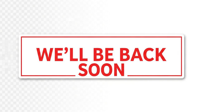 Urgent announcement sign for businesses indicating a temporary closure and upcoming reopening to inform customers