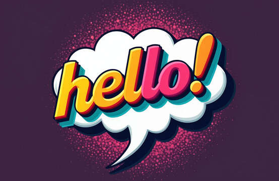Pop art comic speech bubble with bold 3D text hello. Bright colors and retro design great for greetings announcements sales promotions or fun events. - Powered by Adobe