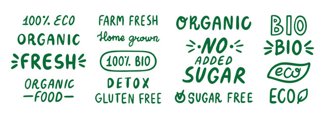 Fototapeta premium eco organic doodle hand drawn inscriptions lettering labels set. lettering text organic, 100 natural, bio, no added sugar and detox. healthy food icon