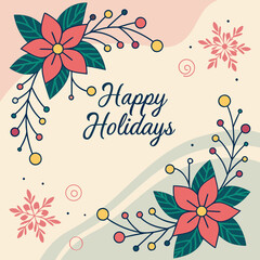 Happy Holidays Greeting Card with Floral Decorations