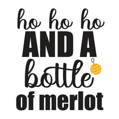 ho ho ho and a bottle of merlot