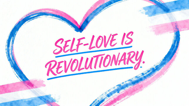 Pink and blue hearts and text represent the concept of self love having transformative power, suitable for self love and self empowerment promotion scenarios.
