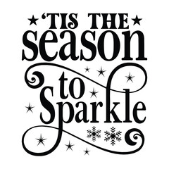 Tis the Season to Sparkle: Embrace Festive Comfort, Create Cherished Traditions, Share Warm Moments, Bake Delights, Gift Thoughtfully, Gather Joyfully Together

