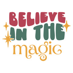 believe in the magic vector illustration