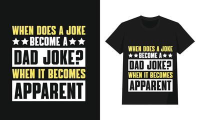 Funny Dad Joke Pun Typography – When Does a Joke Become Apparent Design