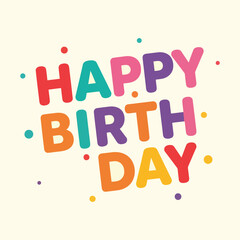 Vector art of happy birthday greeting with colorful letters and confetti