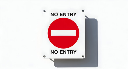 Prohibition Sign Of Entry Denied Depicting A Clear Directive Imposed Against Passing