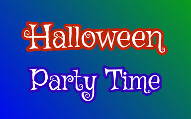 Halloween Party Time Typography with Red and Purple Fonts on Blue to Green Gradient Background for Seasonal Event Promotions and Commercial Design Projects