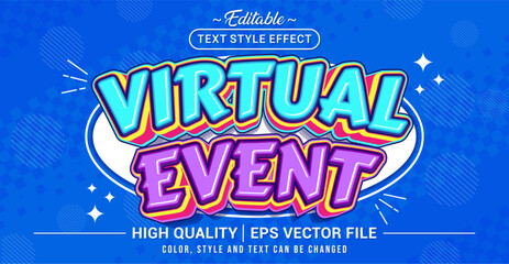Editable text effect vector “Virtual Event” in bold, fun, and colorful style. Perfect for online events, digital shows, modern branding, and creative promotions.