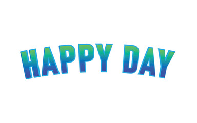 simple 3d text happy day blue theme