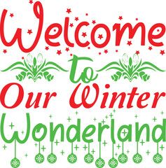 Welcome to Our Winter Wonderland SVG Typography Design File