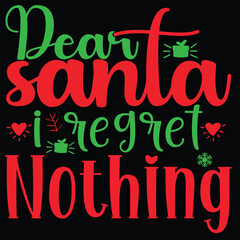 Dear Santa I Egret Nothing Funny Christmas T-Shirt Design