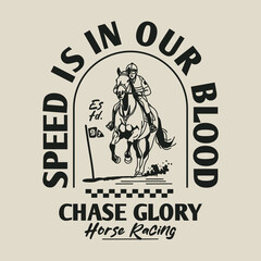 Vintage illustration of horse racing vector t shirt design vector graphic typographic poster or tshirts street wear and Urban style