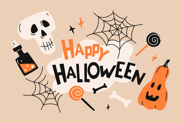 Flat Halloween vector illustration with fun festive elements. Pumpkin, skull, candies, potion bottle, spider webs and “Happy Halloween” lettering. For greeting cards, posters, banners, invitations, so