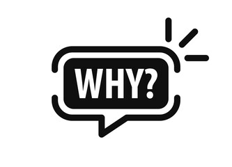 why question word in speech bubble. For icon, logo, sign, symbol, mark, lettering, question text, quote phrase. Vector Illustration
