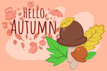 Mushrooms, leaves, and seasonal elements surrounding cheerful greeting. Warmth and beauty of fall concept