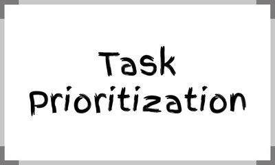 Task prioritization