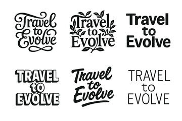 Fototapeta premium Evolve Lettering Variations. Travel to Evolve. Set lettering. harmonious lettering variations of the same emblematic concept, each with different artistic