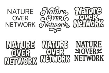 Fototapeta premium Nature-Inspired Lettering Styles. Nature over network. Set lettering. harmonious lettering variations of the same emblematic concept (Modern minimal monoline