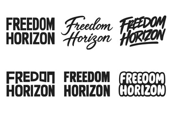 Fototapeta premium Freedom Horizon Variations. Freedom Horizon. Set lettering. harmonious lettering variations of the same emblematic concept (Stencil-inspired urban lettering,