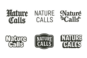 Diverse Lettering Styles. Nature calls. Set lettering. harmonious lettering variations of the same emblematic concept (Gothic-inspired decorative type, Modern