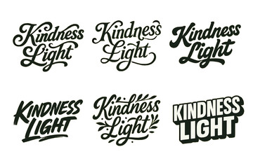 Kindness Lettering Styles. Kindness Light. Set lettering. harmonious lettering variations of the same emblematic concept (Retro vintage badge style, Whimsical
