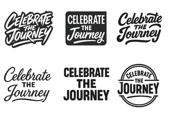 Obraz premium Harmonious Lettering Grid. Celebrate the journey. Set lettering. harmonious lettering variations of the same emblematic concept (Dynamic brushstroke graffiti