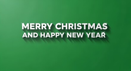 Bright White Merry Christmas and Happy New Year Text on Solid Green Background
