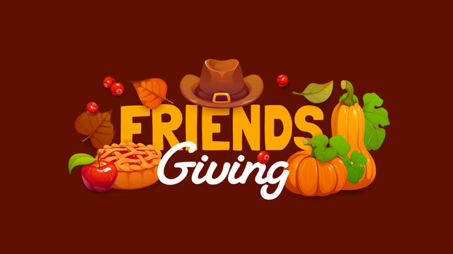 Friendsgiving autumn greeting card with pilgrim hat and pumpkins, vector banner. Fall green leaves, cherry pie or apple with scattered berries and autumnal fall season leaves for Friendsgiving potluck