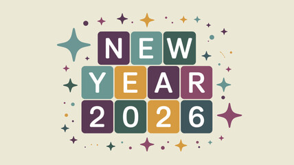 New year celebration design with colorful blocks and stars for the year of twenty twenty six festivity