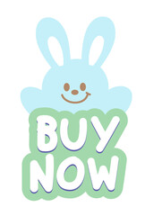 Cute BUY NOW sale icon with bunny for online shopping, promotion, sticker, banner, discount, web button, campaign badge, brochure, price tag, animal, pet shop, vet, rabbit cartoon, ads, happy easter