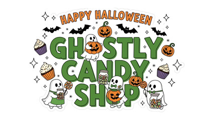 Happy Halloween Candy Shop: A spooky-themed candy shop, filled with ghostly figures, bats, pumpkins, and cupcakes, invites all to enjoy Halloween treats and candies. 